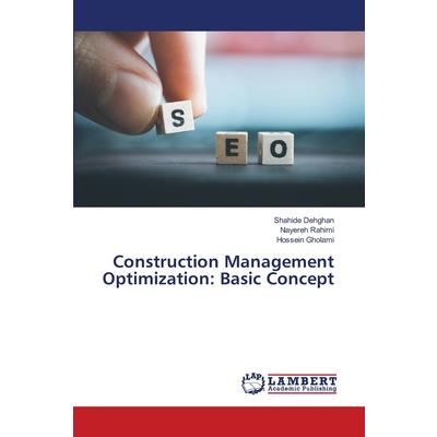 Construction Management Optimization