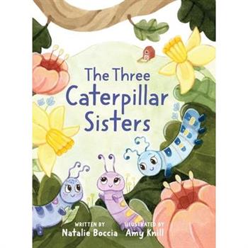 The Three Caterpillar Sisters
