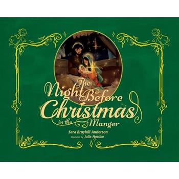 The Night Before Christmas in the Manger