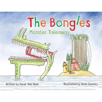 The Bongles - Monster Takeaway