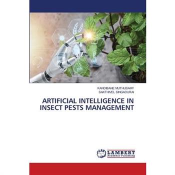 Artificial Intelligence in Insect Pests Management