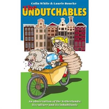 The Undutchables