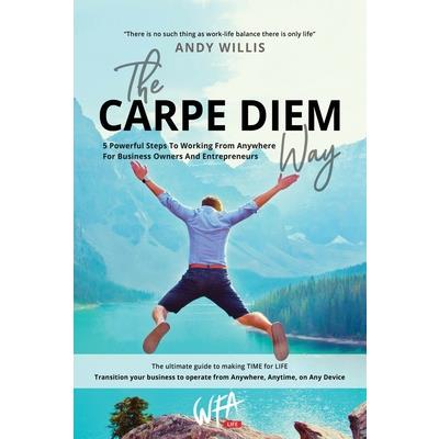 The Carpe Diem Way