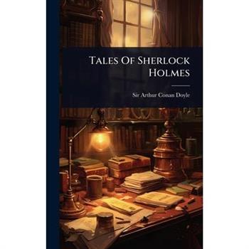 Tales Of Sherlock Holmes