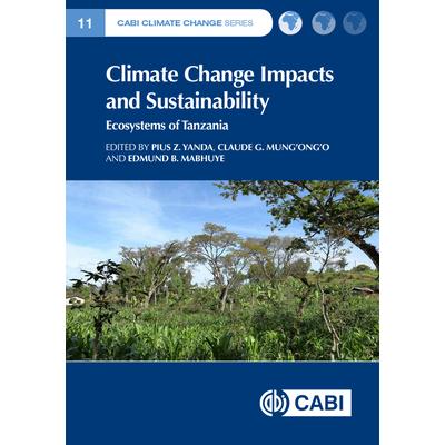 Climate Change Impacts and SustainabilityEcosystems of Tanzania