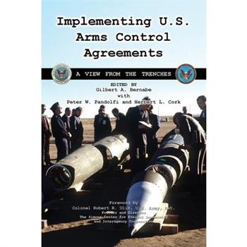 Implementing U.S. Arms Control Agreements