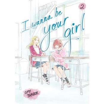 I Wanna Be Your Girl, Volume 2