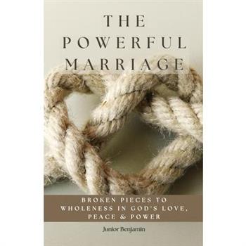 The Powerful Marriage