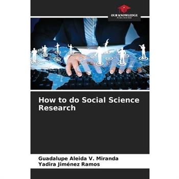 How to do Social Science Research