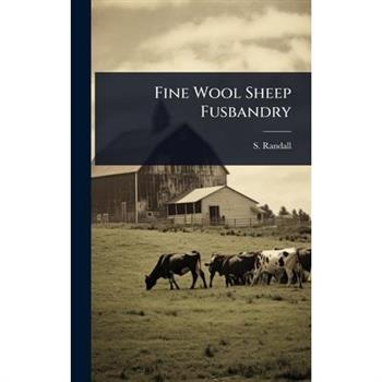 Fine Wool Sheep Fusbandry
