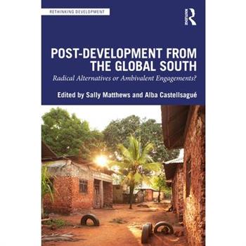 Post-Development from the Global South