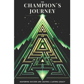 The Champion's Journey