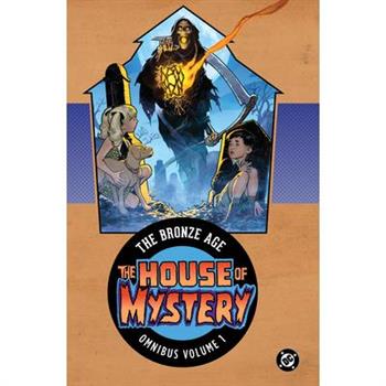 House of Mystery: The Bronze Age Omnibus Vol. 1 (New Edition)