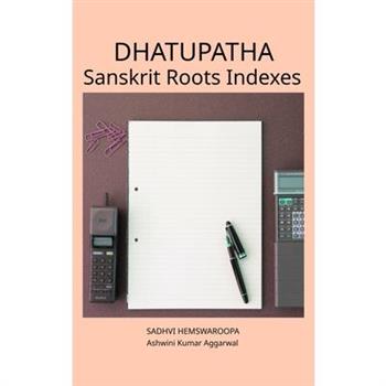 Dhatupatha Sanskrit Roots Indexes