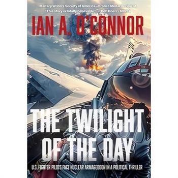 The Twilight of the Day