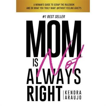 Mom is Not Always Right