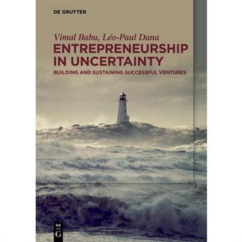 Entrepreneurship in Uncertainty