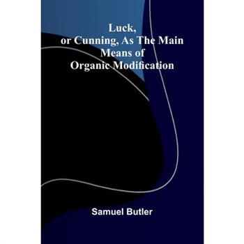 Luck, or Cunning, as the Main Means of Organic Modification