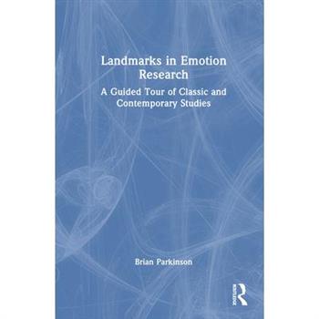 Landmarks in Emotion Research