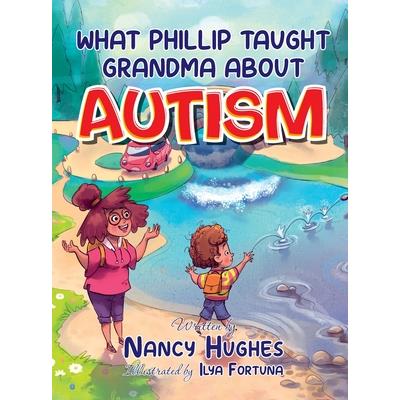 What Phillip Taught Grandma about Autism