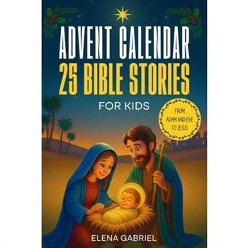 Christian Advent Calendar Book - 25 Bible Stories for Kids