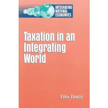 Taxation in an Integrating World