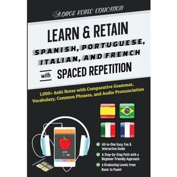 Learn & Retain Spanish, Portuguese, Italian, and French with Spaced Repetition
