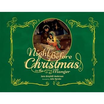 The Night Before Christmas in the Manger