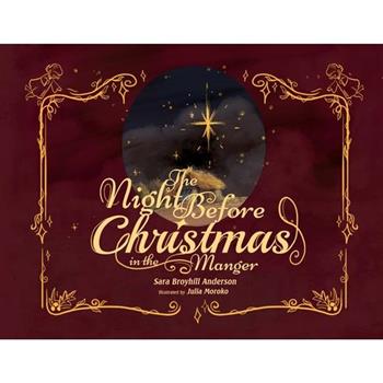 The Night Before Christmas in the Manger