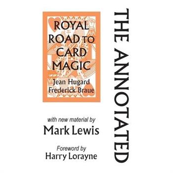 Annotated Royal Road to Card Magic