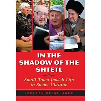 In the Shadow of the Shtetl