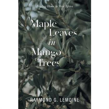 Maple Leaves in Mango Trees