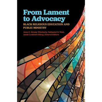From Lament to Advocacy