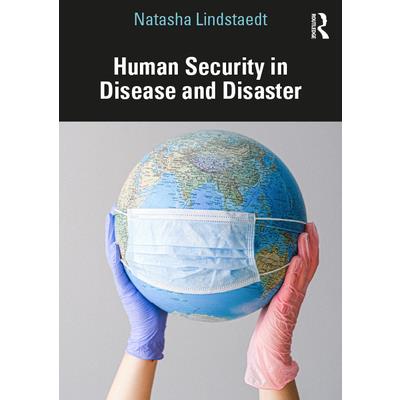 Human Security in Disease and Disaster