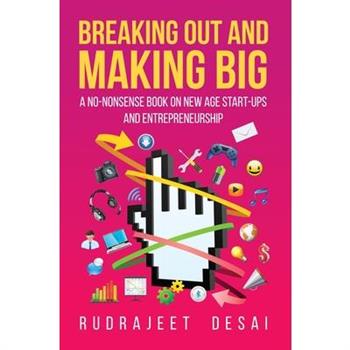 Breaking Out and Making Big