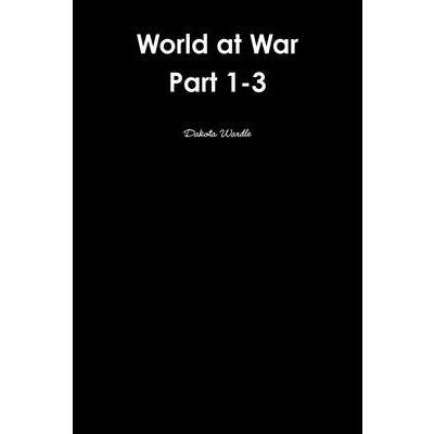 World at War part 1-3