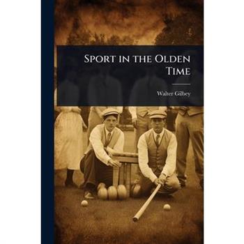 Sport in the Olden Time