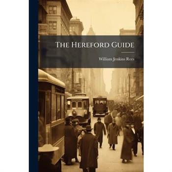 The Hereford Guide