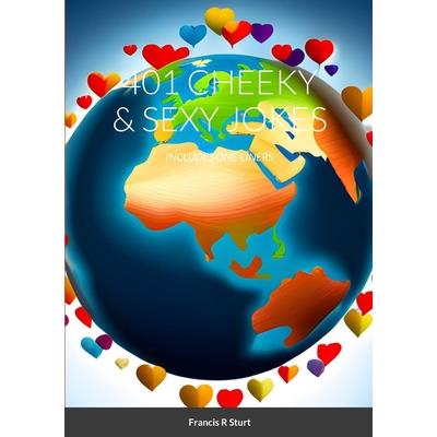 401 Cheeky & Sexy Short Jokes