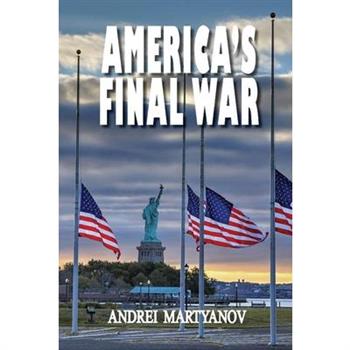 America's Final War