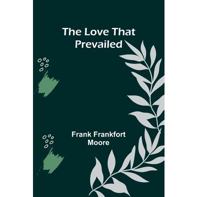 The Love That Prevailed