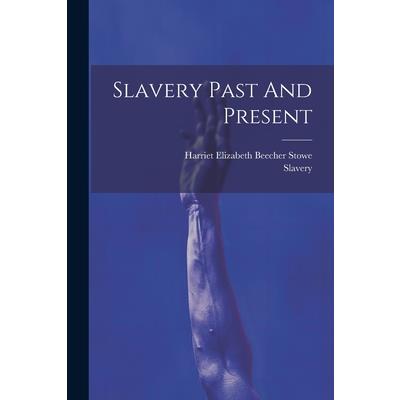 Slavery Past And Present