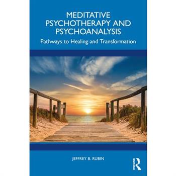 Meditative Psychotherapy and Psychoanalysis