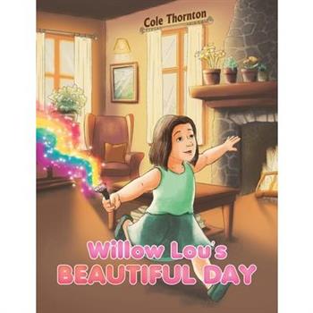 Willow Lou's Beautiful Day