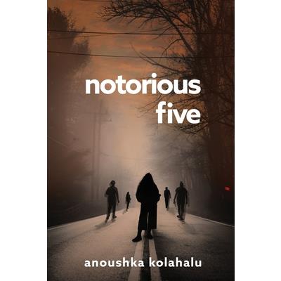 Notorious Five
