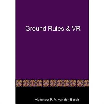 Ground Rules & VR