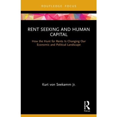 Rent Seeking and Human Capital