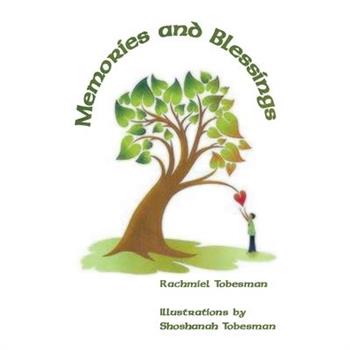 Memories and Blessings