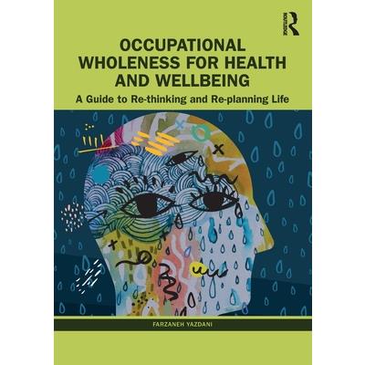 Occupational Wholeness for Health and Wellbeing