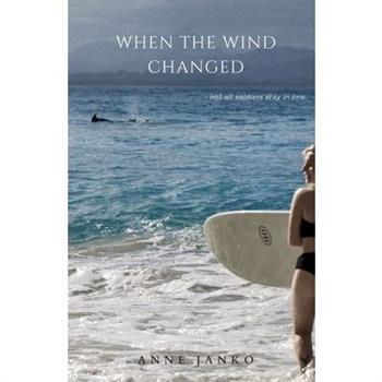 When the Wind Changed